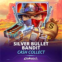 Silver Bullet Bandit: Cash Collect™